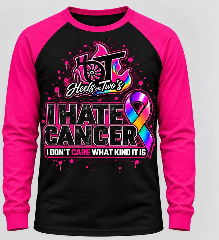 I Hate Cancer — Heels on Twos Long Sleeve